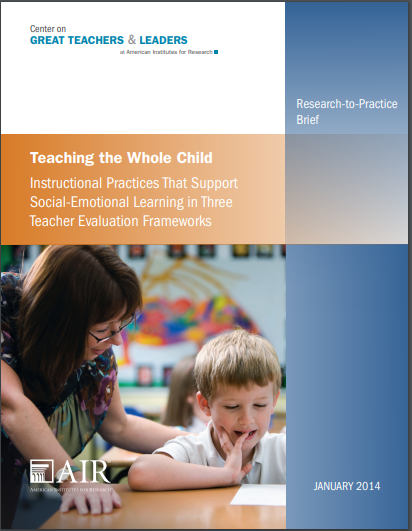 Cover Teaching the Whole Child: Instructional Practices That Support Social-Emotional Learning in Three Teacher Evaluation Frameworks